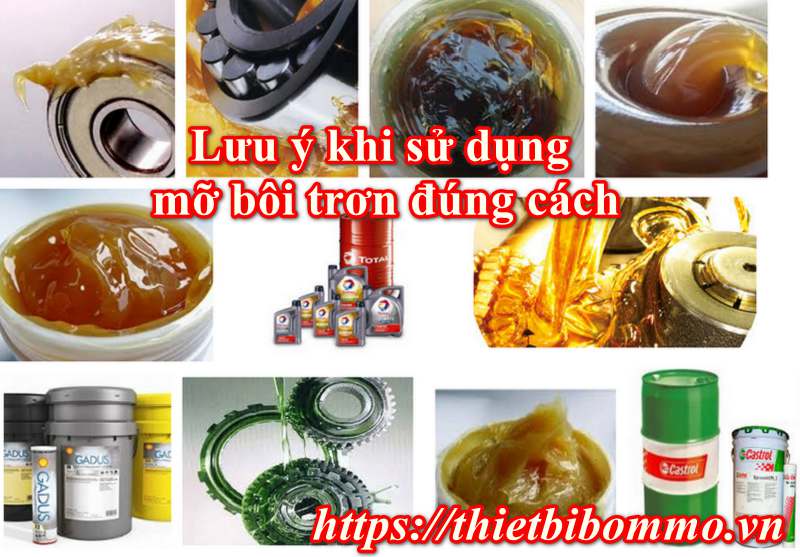 6 Lưu ý khi sử dụng mỡ bôi trơn đúng cách, chuẩn xác nhất 2019