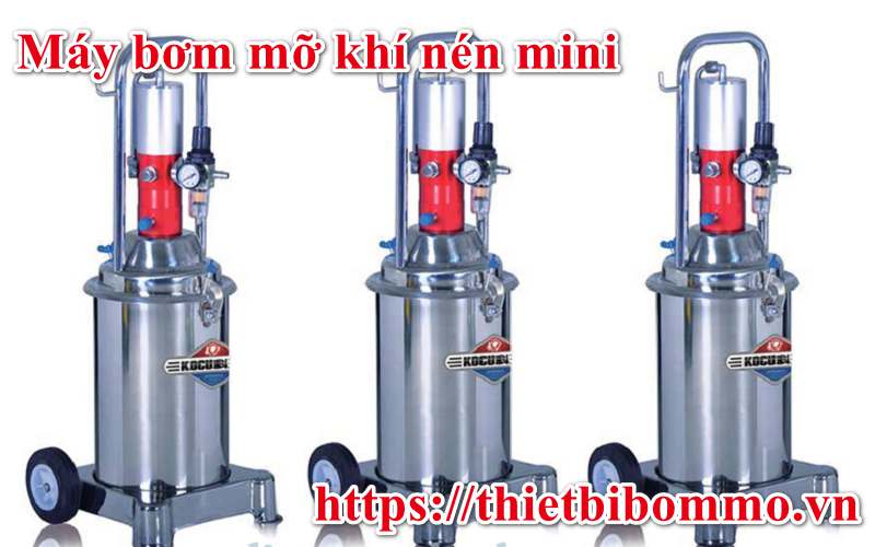 Máy bơm mỡ khí nén mini và những điều cần biết