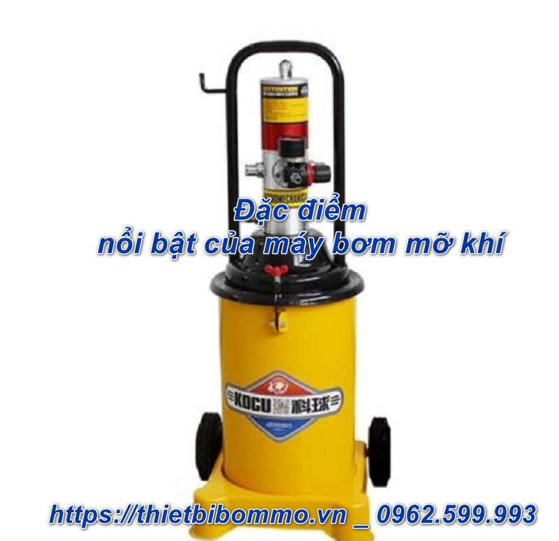 6 Tính năng mới nhất của máy bơm mỡ khí bạn cần nên biết