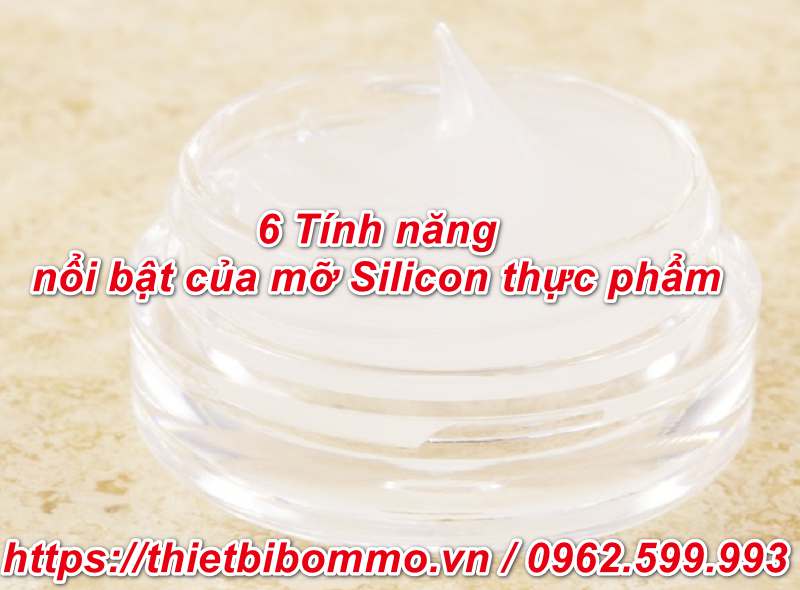 Báo giá Mỡ silicone thực phẩm chính hãng mới nhất 2020