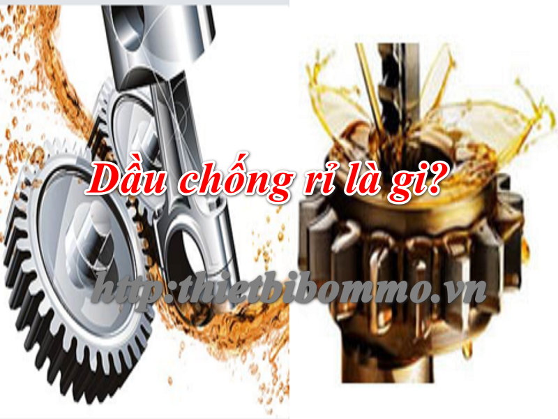 Dầu chống rỉ là gì? và 5 Ưu điểm nổi bật bạn không nên bỏ qua