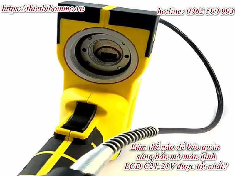 Súng bắn mỡ màn hình LCD C21-21V là gì? mà hot đến vậy