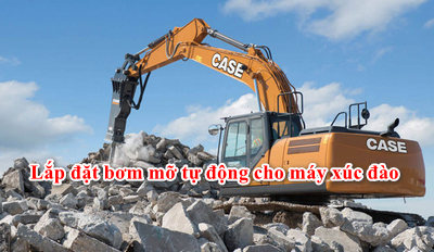Bơm Mỡ Tự Động Cho Máy Xúc Đào CASE