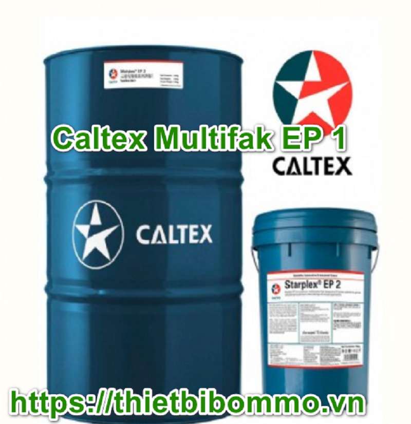 Hướng dẫn cách chọn mỡ chịu nhiệt mỡ bôi trơn Caltex Multifak EP 1
