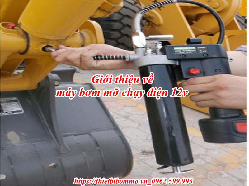 Địa chỉ bán máy bơm mỡ chạy điện 12v uy tín chất lượng cao tại Hà Nội